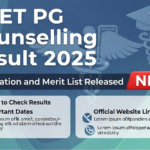 NEET PG Counselling Result 2025