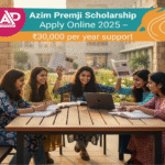 Azim Premji Scholarship 2025